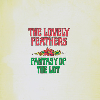 The Lovely Feathers- Fantasy Of The Lot